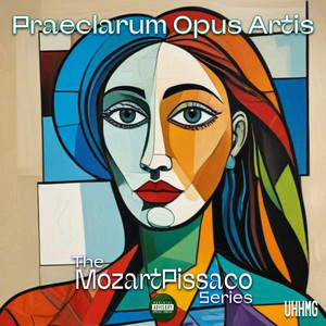 Praeclarum Opus Artis The MozartPissaco Series (Explicit)