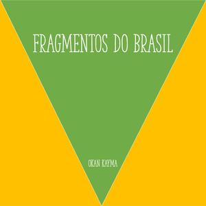 Fragmentos do Brasil (Explicit)