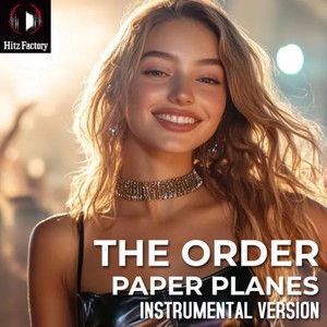 Paper Planes (Instrumental Version)