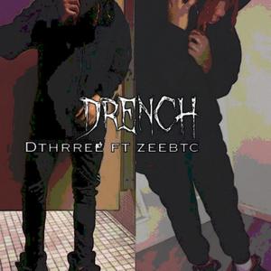 ÐŘENCĦ (feat. Zeebtc) (Explicit)