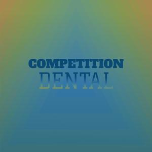 Competition Dental