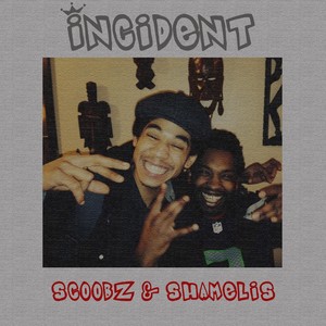 Incident (Explicit)