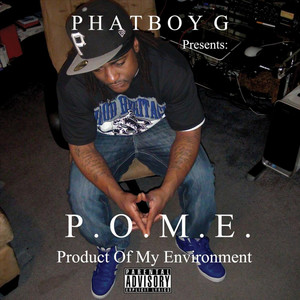 Product of My Environment (Explicit)