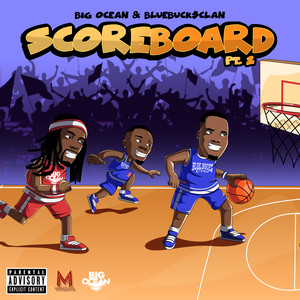 Scoreboard, Pt. 2 (Explicit)