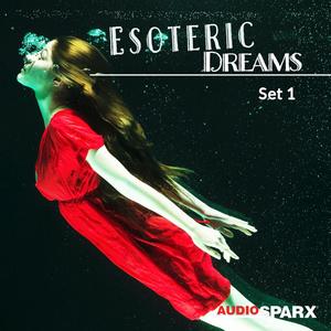 Esoteric Dreams, Set 1