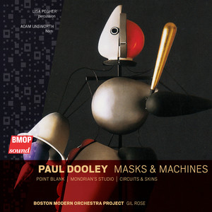 Paul Dooley: Masks and Machines