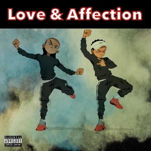 Love & Affection (Explicit)