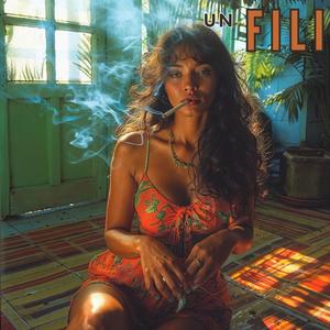 Un Fili (Explicit)