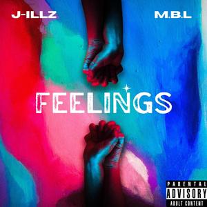 Feelings (feat. M.B.L) [Explicit]