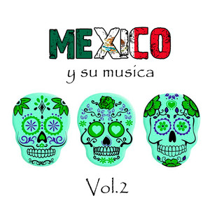 México Y Su Música, Vol. 2