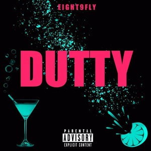 Dutty (Explicit)