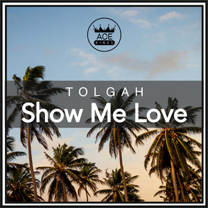 Show Me Love (Original Mix)