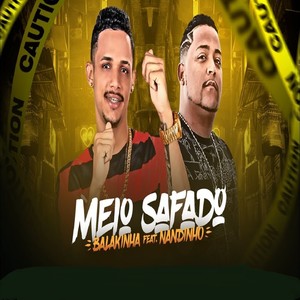 Meio Safado (Explicit)