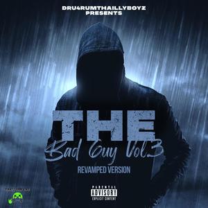 Presents The Bad Guy, Vol. 3 (HD Quality) Revamped Version [Explicit]