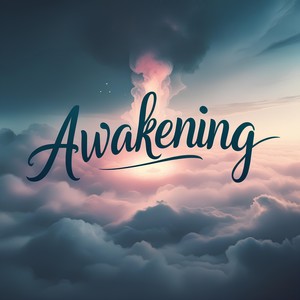 Awakening