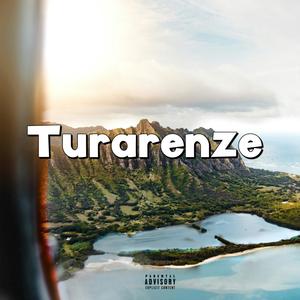 Turarenze (Explicit)