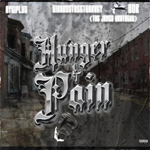 Hunger & Pain (feat. Girard Street Garvey & BDR) (Explicit)