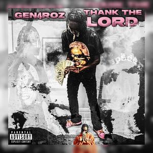 Thank The Lord (Explicit)