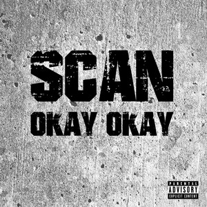 Okay Okay (Explicit)