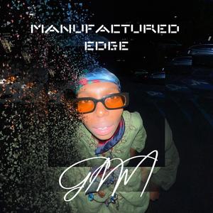 Manufactured Edge (Explicit)