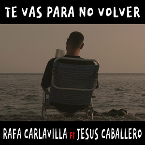 Te vas para no volver (Explicit)