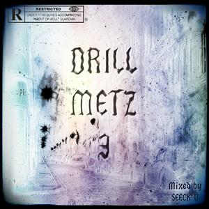 Drill Metz 3 (feat. Seeck V) [Explicit]