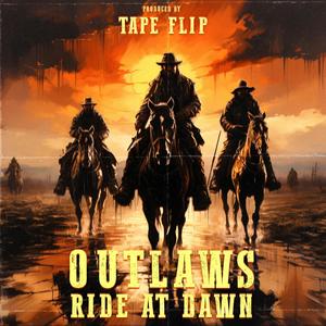 Outlaws Ride at Dawn