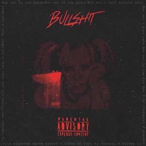 Bull$hit (Sad falo’ version) [Explicit]