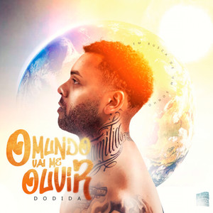 O Mundo Vai Me Ouvir (Explicit)