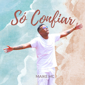 Só Confiar