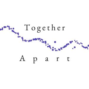 Together Apart