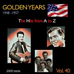 Golden Years 1948-1957 · The Hits from A to Z · , Vol. 40