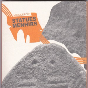 Musique Pour Statues-Menhirs