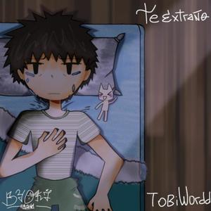 Te extraño (Explicit)