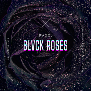 Black Roses (Explicit)