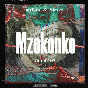 Mzokonko (2 Mellow & Sleazy)