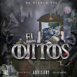 EL OJITOS (QEPD) (Explicit)