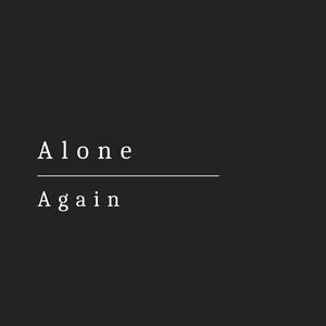 Alone Again