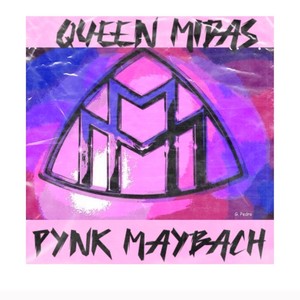 PYNK MAYBACH (Explicit)