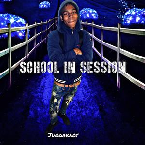 School In Session (Explicit)