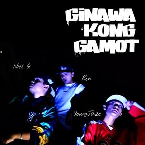 Ginawa kong Gamot (feat. Niel G, Ren & Young Jaze)