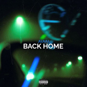 Back Home (Explicit)