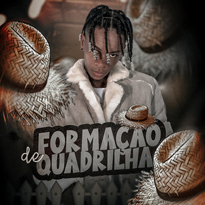 FORMAÇÃO DE QUADRILHA (Explicit)