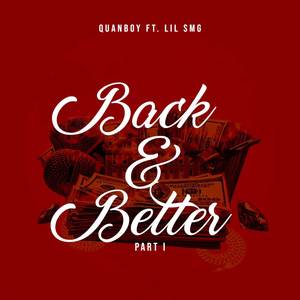 Back & Better, Pt. 1 (Explicit)