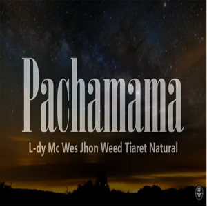 Pachamamá (Explicit)