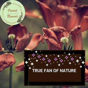 True Fan of Nature