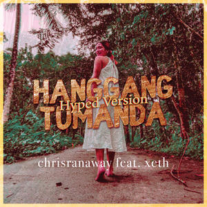 Hanggang Tumanda(feat. xeth) (Hyped Version)