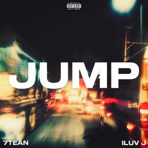 JUMP (feat. ILUV J) [Explicit]