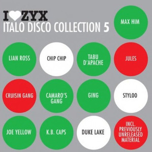 I Love ZYX: Italo Disco Collection 5