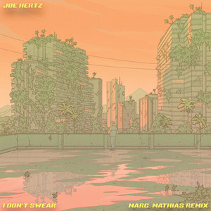 I Don't Swear (Marc Mathias Remix|Explicit)